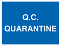 quarantine--quality-assurance-sign~
